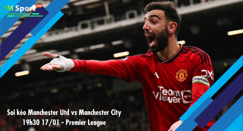 Đội hình dự kiến trước trận Manchester Utd vs Manchester City Đội hình dự kiến trước trận Manchester Utd vs Manchester City