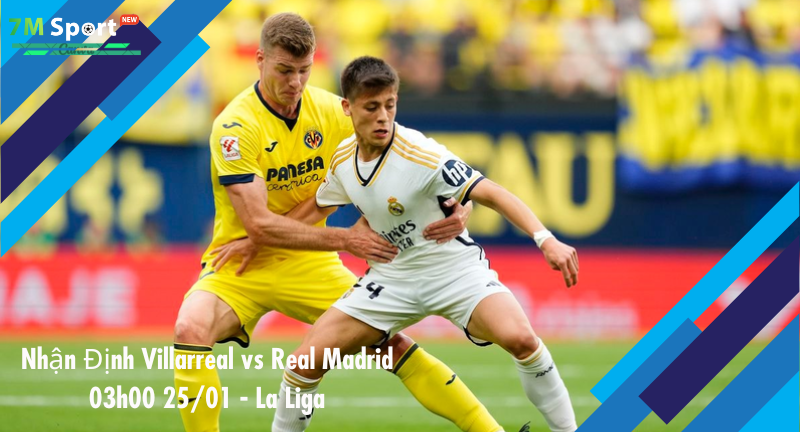 Đội hình dự kiến trước trận Villarreal vs Real Madrid