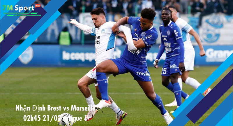 Đội hình dự kiến trước trận Brest vs Marseille