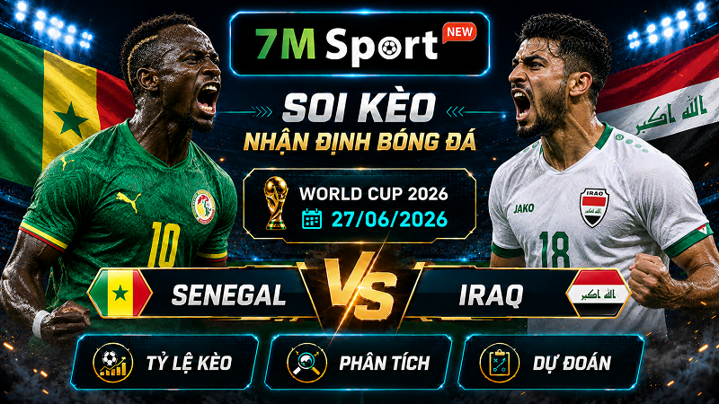 Đội hình dự kiến trước trận Senegal vs Iraq Đội hình dự kiến trước trận Senegal vs Iraq